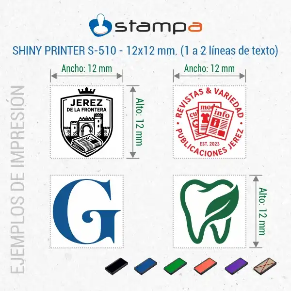 Shiny S-510 - 12x12 mm. Sello Automático Mini 5 Cuatro ejemplos del sello mini Shiny S-510 de 12x12 mm: escudo de ciudad en negro, sello circular con orla para revistas en rojo, letra G grande en azul y logo dental en verde